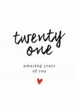 Classic Birthday Card - 21st - Twenty One Amazing Years created by Spark and Wild