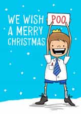 Funny Christmas Card - We Wish Poo A Merry Christmas created by Running with Scissors