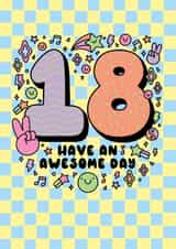 Cute Birthday Card - 18th - Have An Awesome Day. created by Katie Ruby Illustration