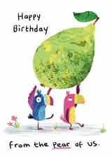 Cute Birthday Card - From The Pear Of Us - Toucans created by Corcutt Collective