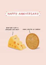 Cute Anniversary Card - Cheese Pulled A Cracker Pun - You’re So Cheesy created by Sydney Jo Designs