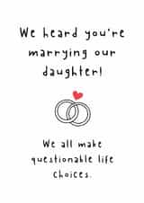 Funny Engagement Card - For Son In Law - Questionable Life Choices created by Spark and Wild