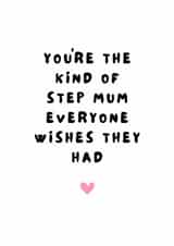 Classic Birthday/Mother's Day Card - For Step Mum - Everyone Wishes They Had created by @Hurray Haus
