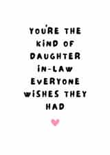 Classic Birthday Card - For Daughter In Law - Everyone Wishes They Had created by @Hurray Haus