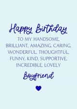 Classic Birthday Card - For Boyfriend - Handsome And Kind created by Cake For Breakfast