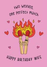 Cute Birthday Card - For Wife - Two Weirdos, One Perfect Match created by @Laura Lonsdale Designs