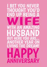 Funny Anniversary Card - For Wife - Living the Dream created by @Cupsie's Creations