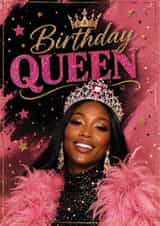 Birthday Queen Glamorous Face Swap Card created by Iryna.Nimmo.Art