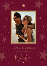 Personalised Birthday Photo Card created by LuxeLumination - Classic Birthday Card - For Wife - Stars