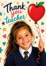 Cute Face Swap Thank You Teacher Card from the School Girl created by Iryna.Nimmo.Art