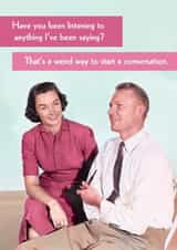 Funny Anniversary/Birthday Card - Not Listening created by Quitting Hollywood