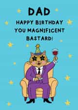 Funny Birthday Card - For Dad - Magnificent Bastard created by @Laura Lonsdale Designs