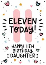 Cute Daughter 11th Birthday Card created by Lyndsay Moon