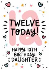 Cute Daughter 12th Birthday Card created by Lyndsay Moon