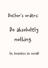 Funny Get Well Soon Card, Doctors Orders Do Absolutely Nothing Male Banter created by Silly Billy