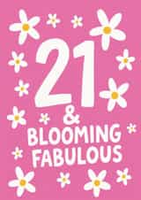 Pretty Birthday Card - 21st - Blooming Fabulous created by tea please