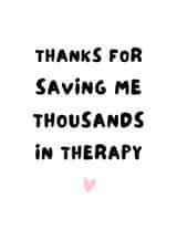 Funny Friend Thank You Card | Cute Therapy Joke Friendship Card created by @Hurray Haus