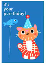 Cat lovers birthday card! It's your purr-thday! 

Dot Rogers Ting Designs created by dorothea rogers