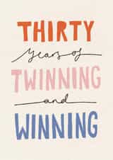Cute 30th Birthday Card for Twin Sister Twin Brother - Twinning And Winning created by Nicola Scott