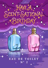 Funny Birthday Card - For Him or Her - Eau De Toilet created by Cheeky Legends