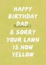 Funny Birthday Card - For Dad - Heatwave - Yellow Lawn created by Sweetlove Press