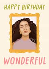 Olivia Dean Birthday Card - Wonderful - For Friend created by URGHH Card Co.