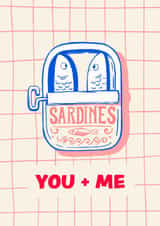Cute Sardine Tin - Anniversary , Valentines, Best friend Card created by Rebecca Bun