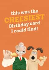 Cute Birthday Card - Wallace and Gromit - Cheesiest Birthday Card I Could Find! created by Wallace & Gromit