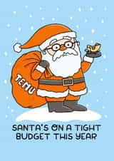 Santa’s On A Tight Budget - Funny Temu Christmas Card. created by Katie Ruby Illustration