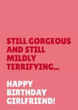 Funny Birthday Card - For Girlfriend - Mildly Terrifying created by Blush & Blossom