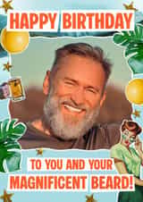 Personalised Birthday Photo Card created by Violet and Alfie - Funny Birthday Card - Magnificent Beard