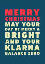 Funny Christmas Card - May Your Day Be Merry - Klarna Balance Zero created by PEA GREEN PRINTS