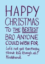 Funny Christmas Card for Brother | Not Too Mushy created by The Curious Pancake