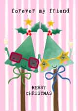 Cute Christmas Card for Friend-Christmas Trees-forever my friend MERRY CHRISTMAS created by Bexy Boo