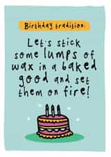Funny Birthday Card - Lumps Of Wax In Baked Good - Tradition created by Bow & Bell
