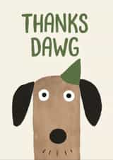 Funny Thank You Card – Dog Pun – "Thanks Dawg" Card created by Cozy Calm