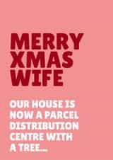 Funny Christmas Card - Wife - Parcel Distribution Centre With A Tree created by Blush & Blossom 
