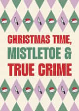 Funny Christmas Card - True Crime Card created by Stuck Shop Gifts