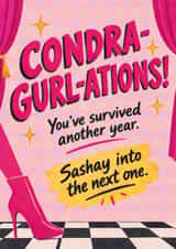 Funny Birthday Card for Friend – ‘Condra-Gurl-ations!’ Sashay Away created by Oh Jeez!