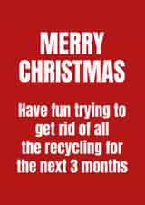 Funny Christmas Card – Recycling created by Paul Stevens