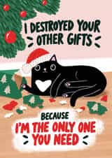 Funny Cat Christmas Card – I Destroyed Your Other Gifts created by Forever Funny