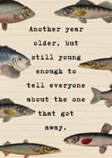 Funny Birthday Card - Fishing - The One That Got Away created by Helen Aveyard