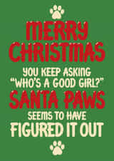 Funny Dog Christmas Card - Santa Paws - Good Girl Puppy created by Louise Burgoyne
