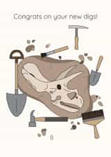 Funny New Home Card - New Digs - Dinosaur Fossil created by Dinosaurs Doing Stuff
