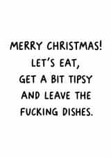 Funny Christmas Card for Friend – Eat, Get Tipsy & Leave the Dishes created by Amy Corlett