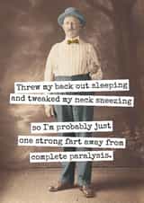 Funny Birthday/Just Because Card - Back Pain, Sneezing & Fart Joke - Getting Older created by Raven's Rest Studio