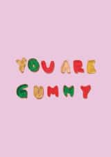 friendship gummy Just because Card 22712 created by Cristel Rossignol