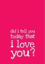 love iloveyou Valentines Day Card 24220 created by Silvina De Vita