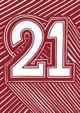 21 twentyone Birthday Card 24204 created by Alan Rogerson