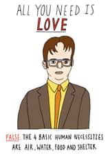 Funny Valentines Day Card - The Office US - Dwight - All You Need Is Love created by Charly Clements
